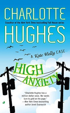 Kniha High Anxiety Charlotte Hughes