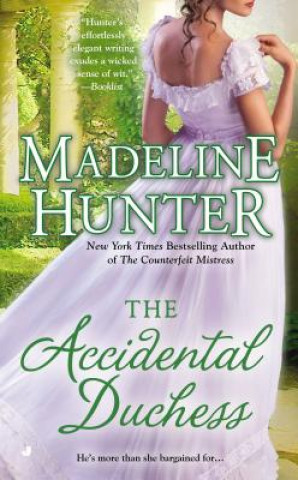 Kniha The Accidental Duchess Madeline Hunter