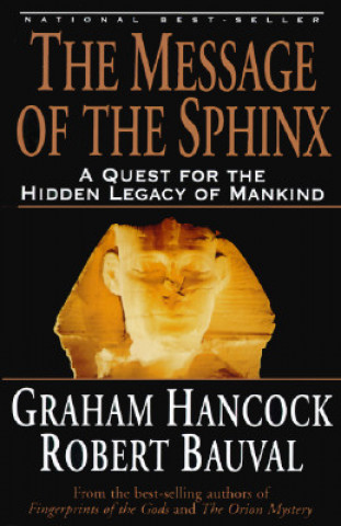 Carte The Message of the Sphinx Graham Hancock