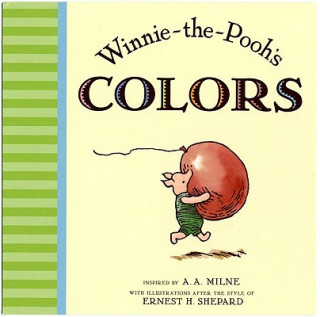 Kniha Winnie-the-Pooh's Colors A. A. Milne