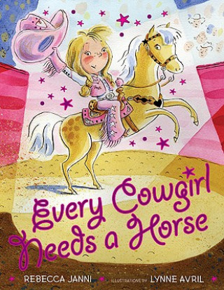 Carte Every Cowgirl Needs a Horse Rebecca Janni