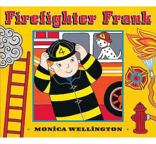 Knjiga Firefighter Frank Monica Wellington