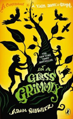 Book In A Glass Grimmly Adam Gidwitz