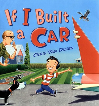 Kniha If I Built a Car Chris Van Dusen