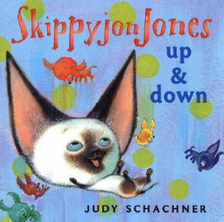 Kniha Skippyjon Jones Judith Byron Schachner