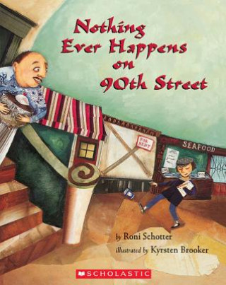 Libro Nothing Ever Happens on 90th Street Roni Schotter