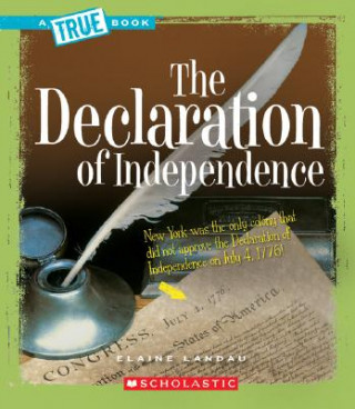 Könyv The Declaration of Independence Elaine Landau