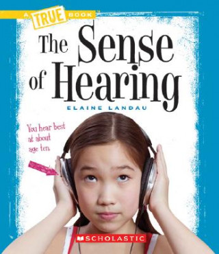 Kniha The Sense of Hearing Elaine Landau