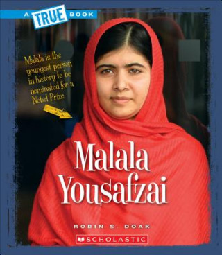 Книга Malala Yousafzai (A True Book: Biographies) Robin S. Doak