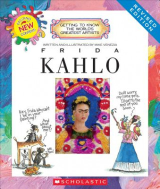 Carte Frida Kahlo (Revised Edition) (Getting to Know the World's Greatest Artists) Mike Venezia