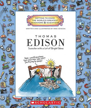 Książka Thomas Edison (Getting to Know the World's Greatest Inventors & Scientists) Mike Venezia