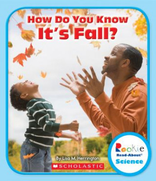 Carte How Do You Know It's Fall? Lisa M. Herrington