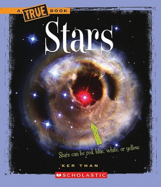 Carte Stars (A True Book: Space) Ker Than