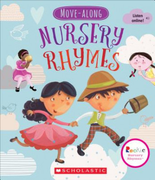 Livro Move-Along Nursery Rhymes (Rookie Nursery Rhymes) Laura Huliska-Beith