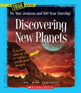 Libro Discovering New Planets (A True Book: Dr. Mae Jemison and 100 Year Starship) Mae Jemison