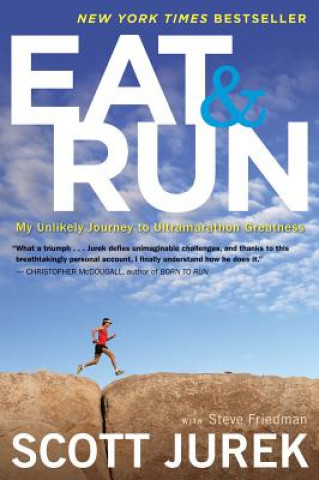 Könyv Eat And Run Scott Jurek