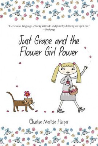 Carte Just Grace and the Flower Girl Power Charise Mericle Harper