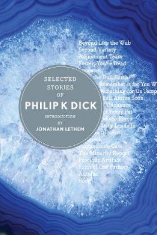 Kniha Selected Stories of Philip K. Dick Philip K. Dick