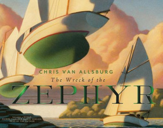 Carte Wreck of the Zephyr 30th Anniversary Edition Chris Van Allsburg