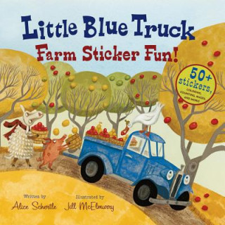 Kniha Little Blue Truck Farm Sticker Fun! Alice Schertle