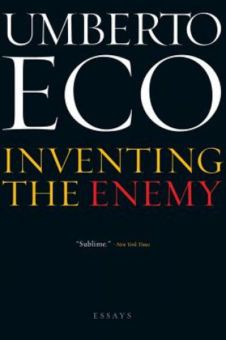 Knjiga Inventing the Enemy Umberto Eco