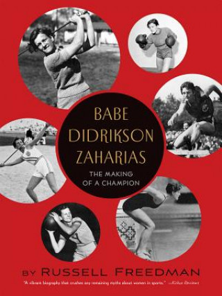 Knjiga Babe Didrikson Zaharias Russell Freedman