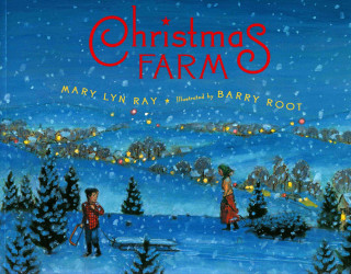 Könyv Christmas Farm Mary Lyn Ray