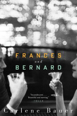 Könyv Frances and Bernard Carlene Bauer