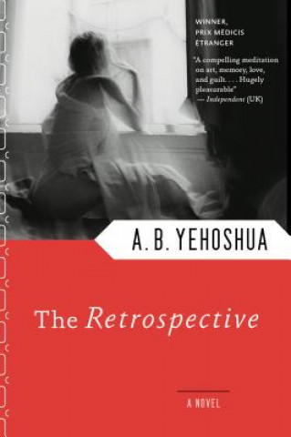 Книга The Retrospective A. B. Yehoshua