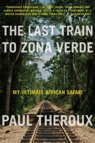 Buch Last Train to Zona Verde Paul Theroux