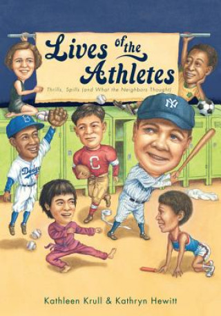 Könyv Lives of the Athletes Kathleen Krull