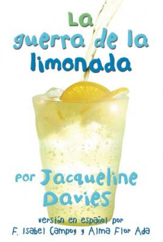Kniha La guerra de la limonada/ The Lemonade War Jacqueline Davies