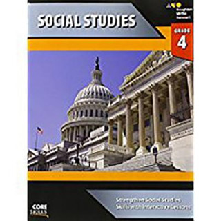 Könyv Core Skills Social Studies, Grade 4 Houghton Mifflin Harcourt Publishing Company