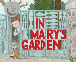 Книга In Mary's Garden Tina Kugler