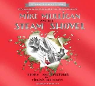 Könyv Mike Mulligan and His Steam Shovel 75th Anniversary Virginia Lee Burton