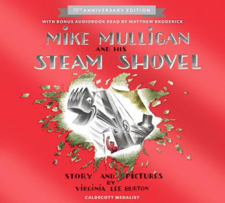 Buch Mike Mulligan and His Steam Shovel 75th Anniversary Virginia Lee Burton