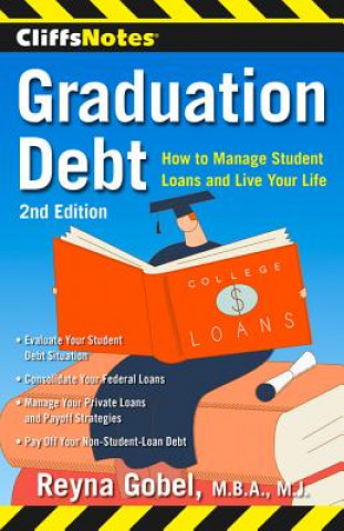 Kniha CliffsNotes Graduation Debt Reyna Gobel