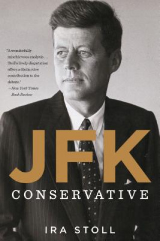 Carte JFK, Conservative Ira Stoll