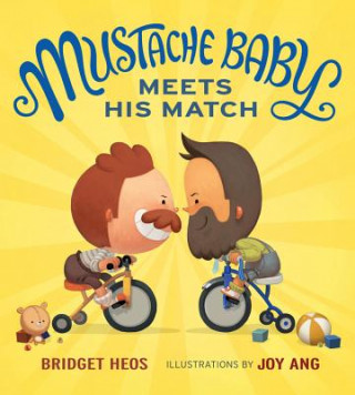 Kniha Mustache Baby Meets His Match Bridget Heos