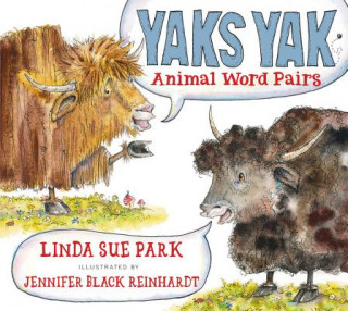 Kniha Yaks Yak Linda Sue Park