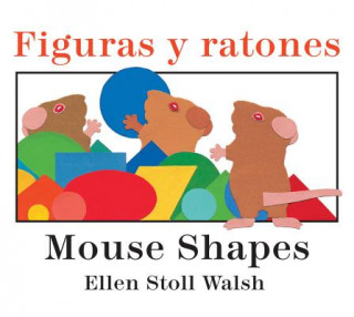 Βιβλίο Figuras y ratones / Mouse Shapes bilingual board book Ellen Stoll Walsh