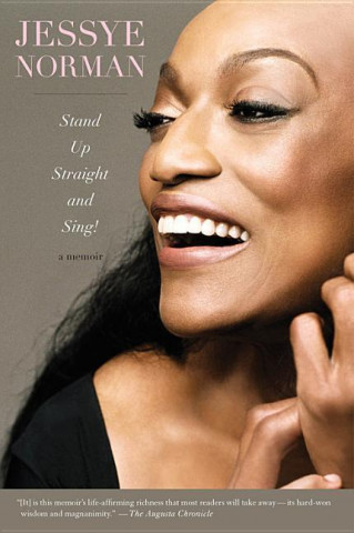 Knjiga Stand Up Straight and Sing! Jessye Norman