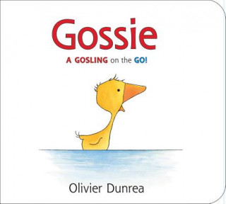 Kniha Gossie padded board book Olivier Dunrea