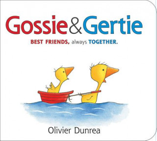 Carte Gossie & Gertie padded board book Olivier Dunrea