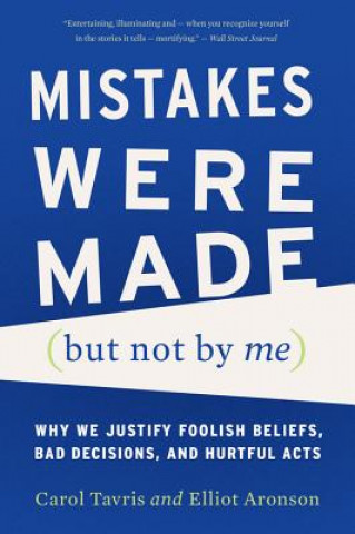 Carte Mistakes Were Made (but Not by Me) Carol Tavris