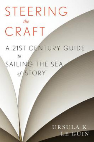 Kniha Steering The Craft Ursula K. Le Guin