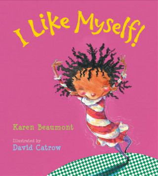 Kniha I Like Myself! Board Book Karen Beaumont