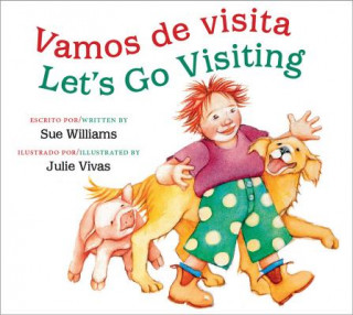 Kniha Vamos de visita/Let's Go Visiting (bilingual board book) Sue Williams