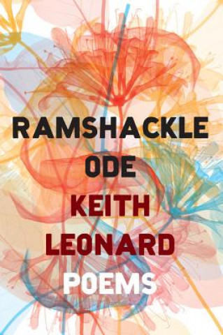 Livre Ramshackle Ode Keith Leonard