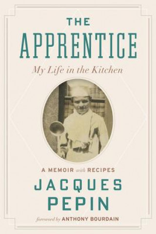 Kniha Apprentice Jacques Pépin